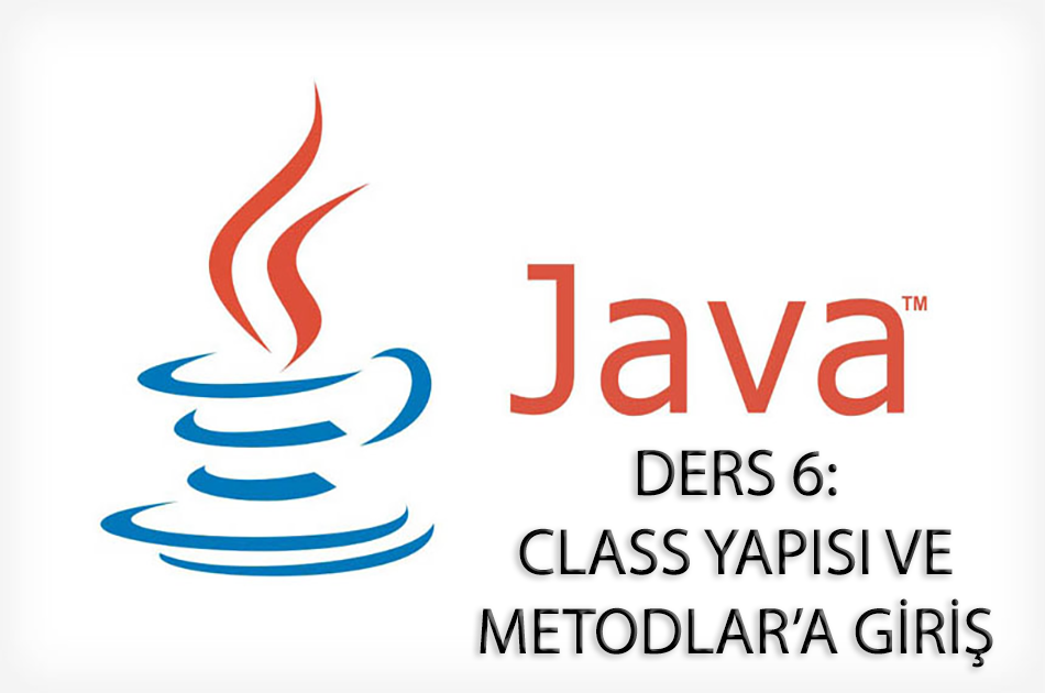 CLASS YAPISI VE METODLAR